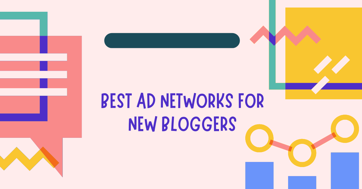 best ad networks for new bloggers